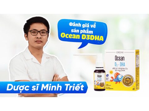 DS Minh Triết đánh giá về sản phẩm Ocean D3DHA || Ocean D3 DHA