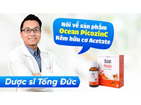 Thiếu kẽm - Nguyên nhân dẫn đến trẻ biếng ăn | Ocean Picozinc | DS. Tống Đức